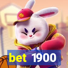 bet 1900